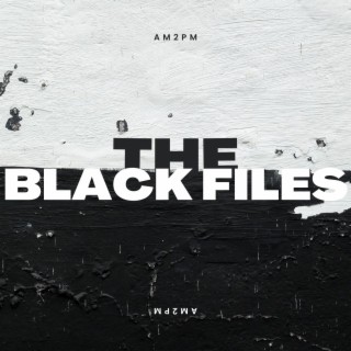 THE BLACK FILES: past/forward | Boomplay Music