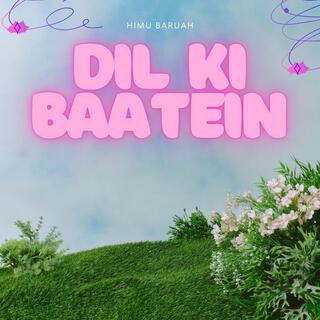 Dil Ki Baatein