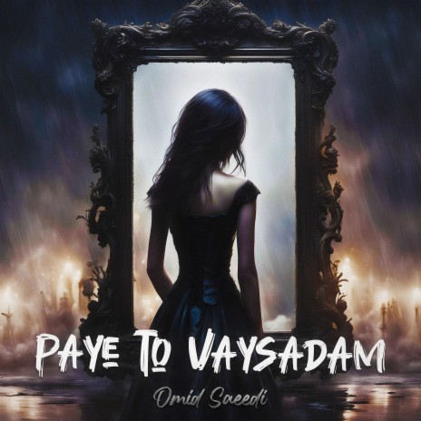 Paye To Vaysadam (I Stood by You) | Boomplay Music