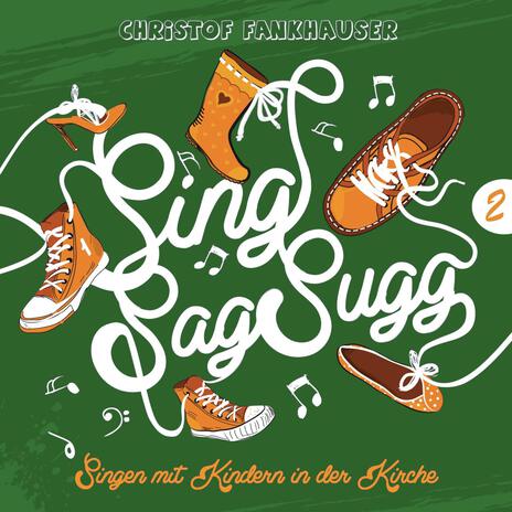 Zämesy gross und chly (Sing Sag Sugg-Version)