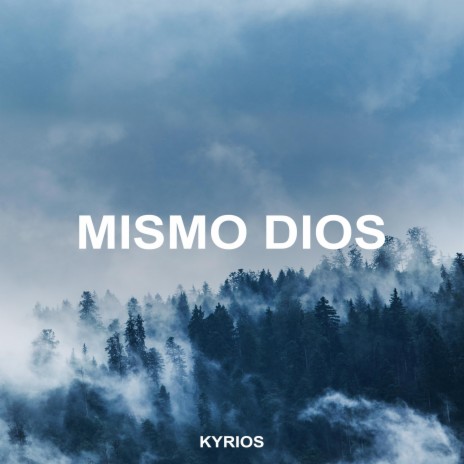 Mismo Dios | Boomplay Music