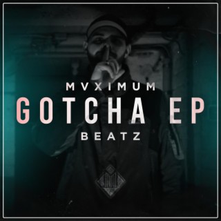 MVXIMUM x GOTCHA