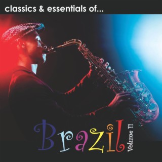 Essentials of Brazil Vol.11