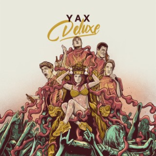 Yax (Deluxe Edition)