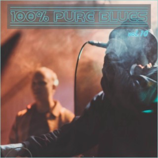 100% Pure Blues, Vol.10