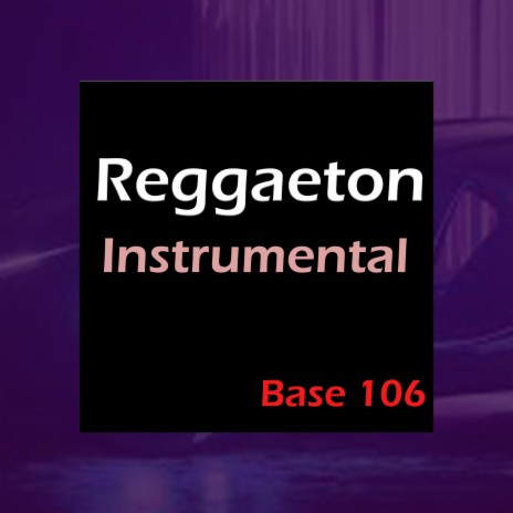 Reggaeton Instrumental Base 106