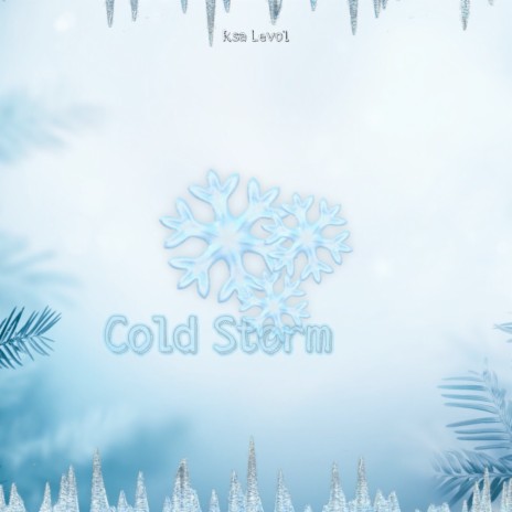 Cold Storm | Boomplay Music