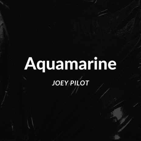 Aquamarine | Boomplay Music