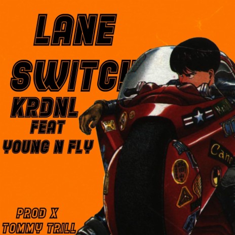 Lane Switch ft. Young N Fly | Boomplay Music