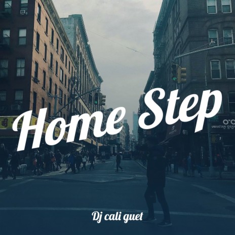 Home Step | Boomplay Music