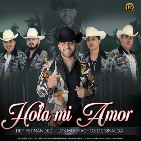 Hola mi Amor ft. Muchachos de Sinaloa | Boomplay Music