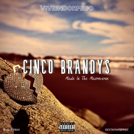 CINCO BRANDYS | Boomplay Music