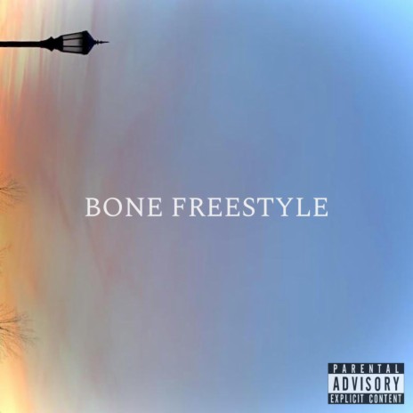 BONE FREESTYLE (sped up) | Boomplay Music