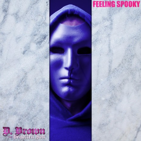 Feeling Spooky | Boomplay Music