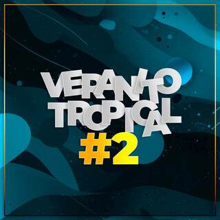 Veranito Tropical #2