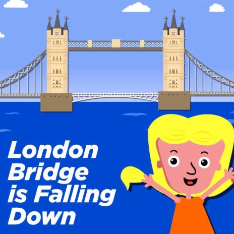 London Bridge is Falling Down | Boomplay Music