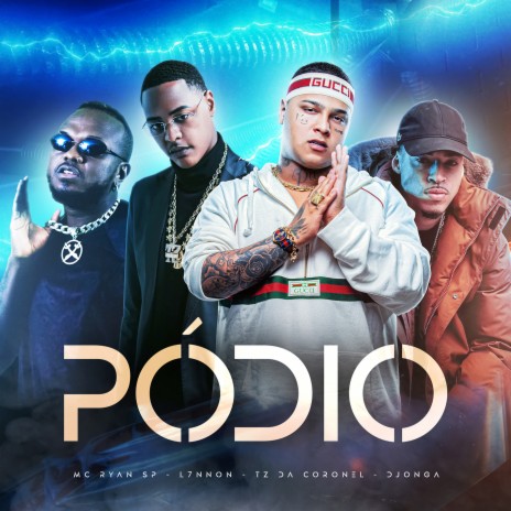 Pódio ft. Tz da Coronel, L7NNON & Djonga | Boomplay Music