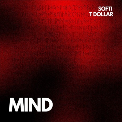 Mind ft. T Dollar | Boomplay Music