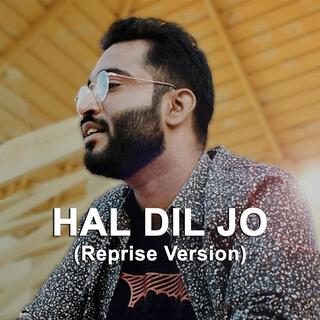 Hal Dil Jo (Reprise Version)