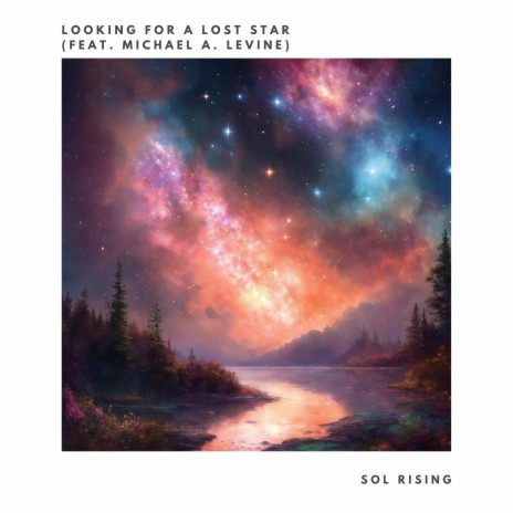 Looking for a Lost Star ft. Michael A. Levine | Boomplay Music