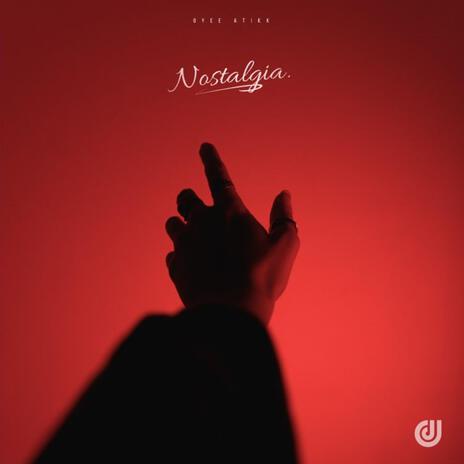 Nostalgia (Extended Mix) | Boomplay Music