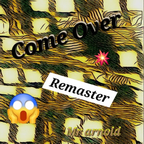 Come Over Remaster