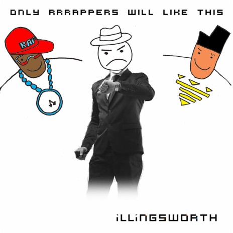 Only Rrrappers Will Like This