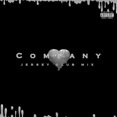 COMPANY - SLOWED (JERSEY CLUB MIX) | Boomplay Music