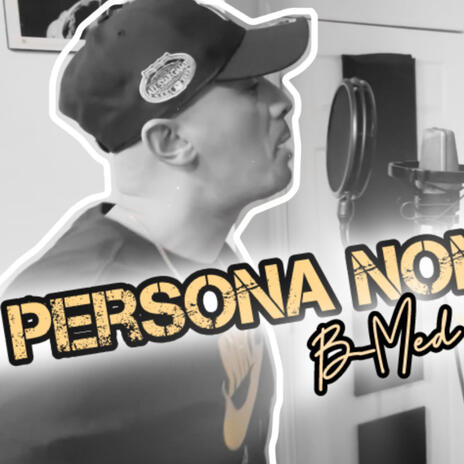 B-Med-Freestyle (Persona Non Grata) | Boomplay Music