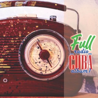 Full Radio Cuba Album 1