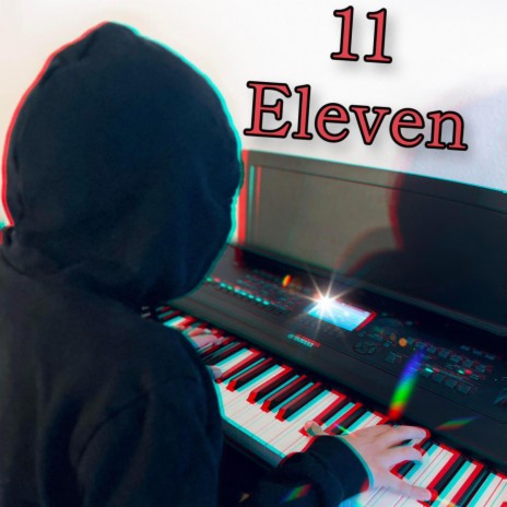11 Eleven | Boomplay Music