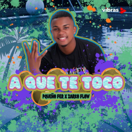 A Que Te Toco (feat. Zarko Flow) | Boomplay Music