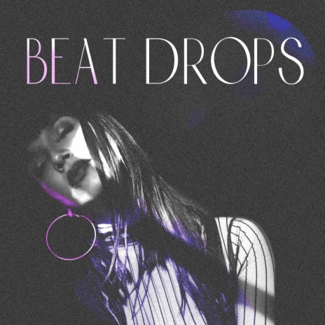 Beat Drops | Boomplay Music