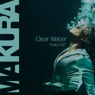 Clear Water (Theatrical Version)