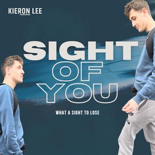 Sight Of You (What A Sight To Lose)