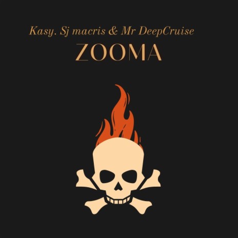 Zooma ft. Kasy & Sj Macris | Boomplay Music