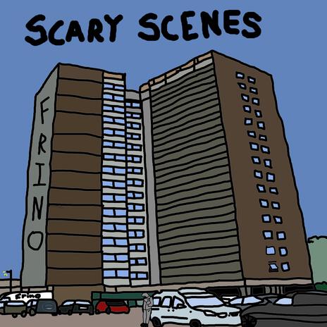 Scary Scenes | Boomplay Music