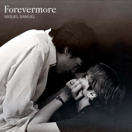 Forevermore | Boomplay Music