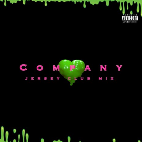COMPANY (JERSEY CLUB MIX) | Boomplay Music