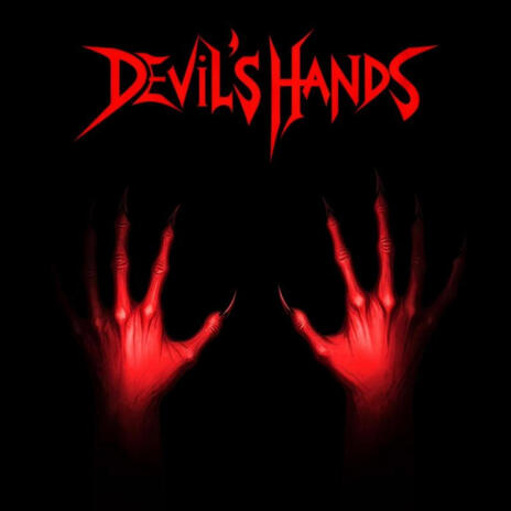 DEVILS HANDS | Boomplay Music