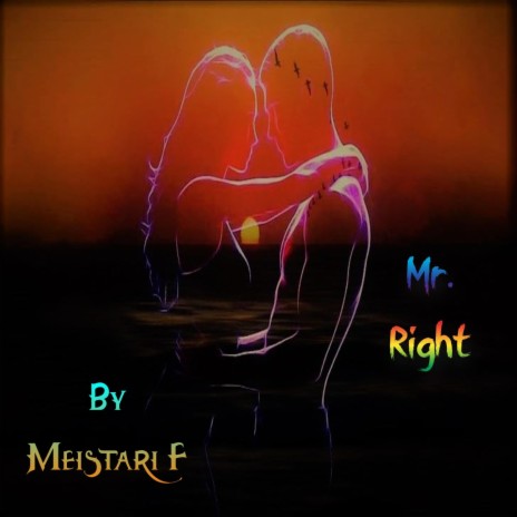 Mr. Right | Boomplay Music