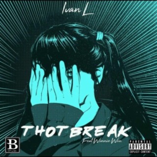 ThotBreak (feat. Winnie Win)