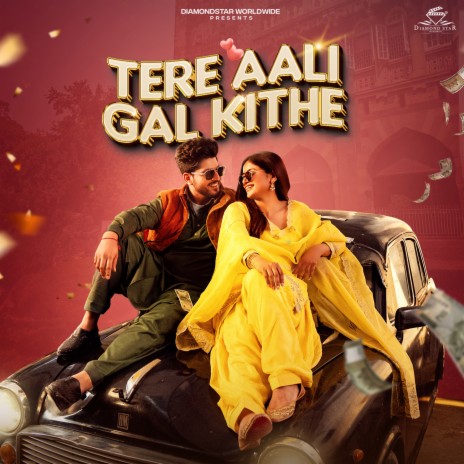 Tere Aali Gal Kithe ft. Kaptaan, Daddy Beats & Shipra Goyal | Boomplay Music