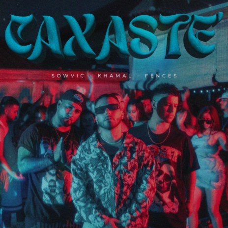 CAXASTE' ft. Sowvic & Fences Inc | Boomplay Music