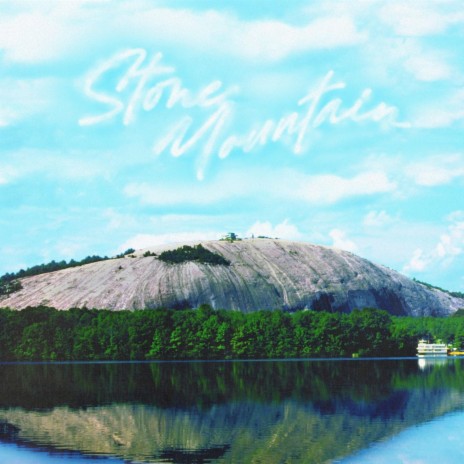 Stone Mountain | Boomplay Music