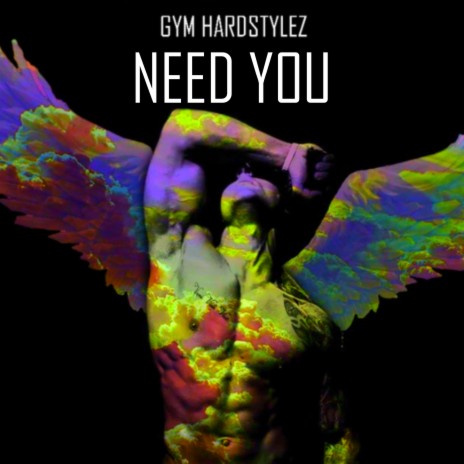 Need You (Hardstyle) | Boomplay Music