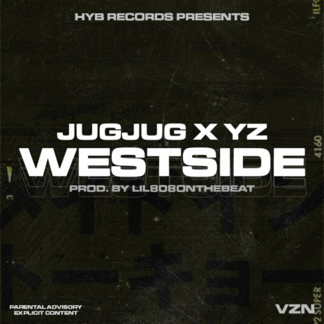 Westside ft. YZ | Boomplay Music