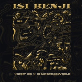 Isi Benji (feat. Charger2dworld) lyrics | Boomplay Music