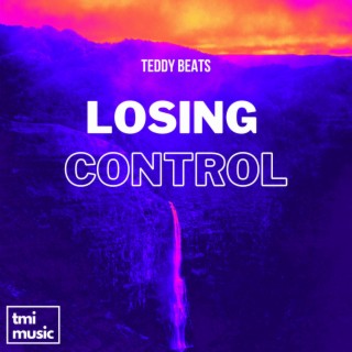 Losing Control