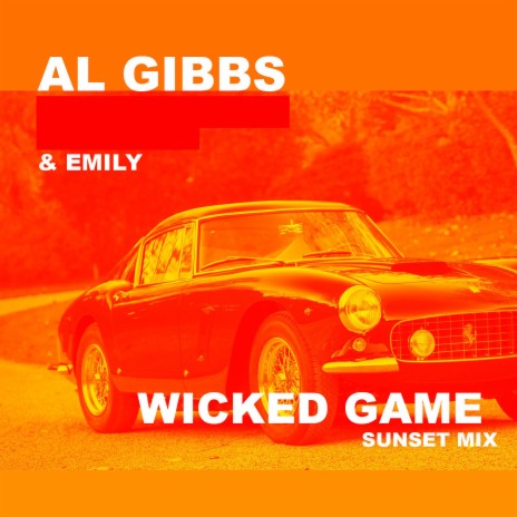 Wicked Game (Sunset Mix) ft. Emily | Boomplay Music